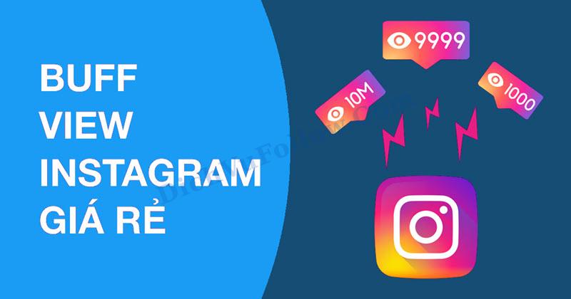 Tiêu Chí Chọn Dịch Vụ Mua View Instagram Uy Tín