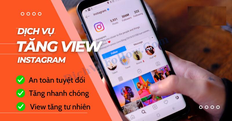 Dichvufollow.com - Dịch Vụ Tăng View Instagram Uy Tín