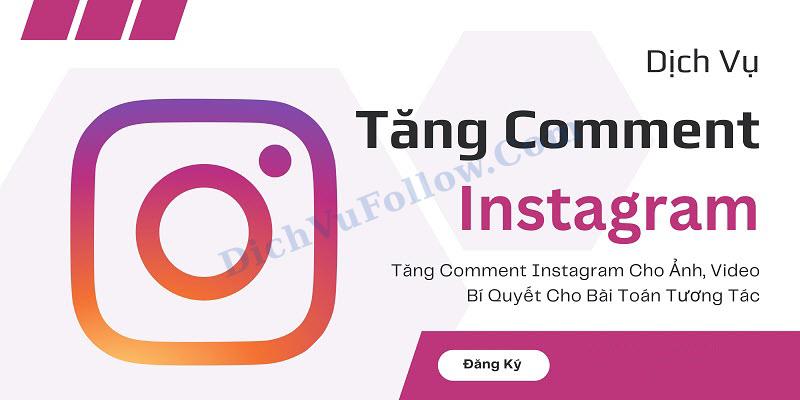 Dịch Vụ Mua Comment Instagram Uy Tín