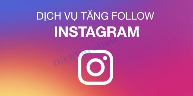 Tiêu Chí Chọn Dịch Vụ Mua Follow Instagram Uy Tín