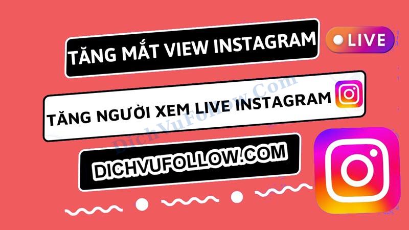 Phương Pháp Mua Mắt Livestream Instagram