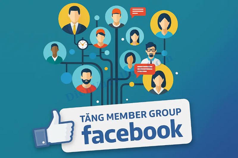 Các cách tăng member group Facebook miễn phí và hiệu quả