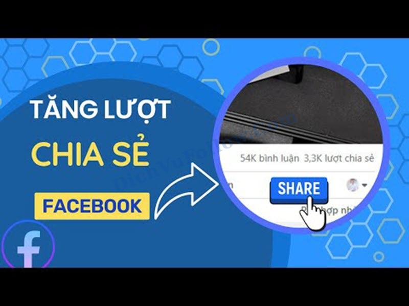 Tìm hiểu cách tăng share Facebook miễn phí, an toàn, nhanh chóng