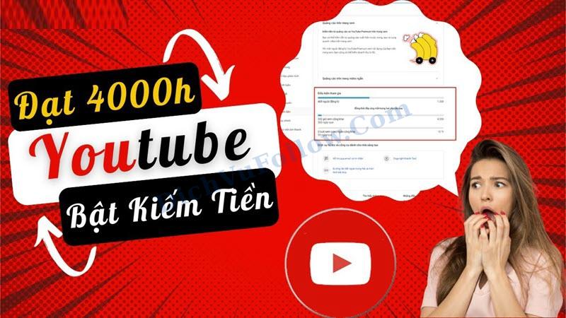 Tại sao cần phải đạt đủ 4000h xem