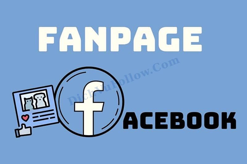 Fanpage facebook là gì? Lợi ích khi vào fanpage