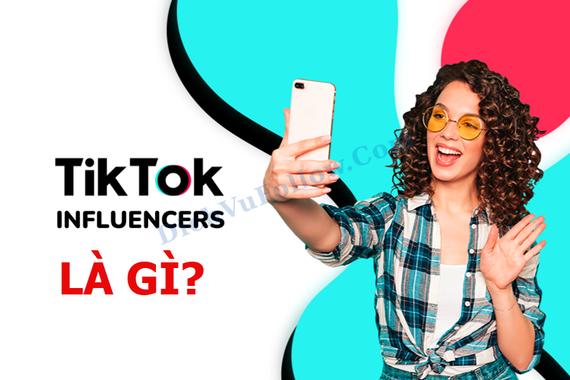 Influencer Là Gì?