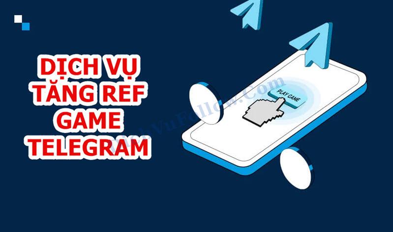 Dichvufollow.com – Dịch Vụ Tăng Referral Bot Game Telegram Uy Tín