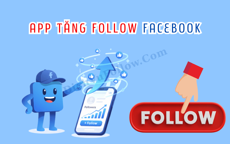 app tăng follow Facebook