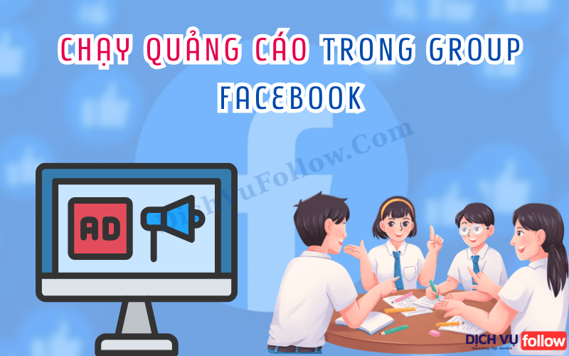 Cách chạy quảng cáo trong group facebook hiệu quả