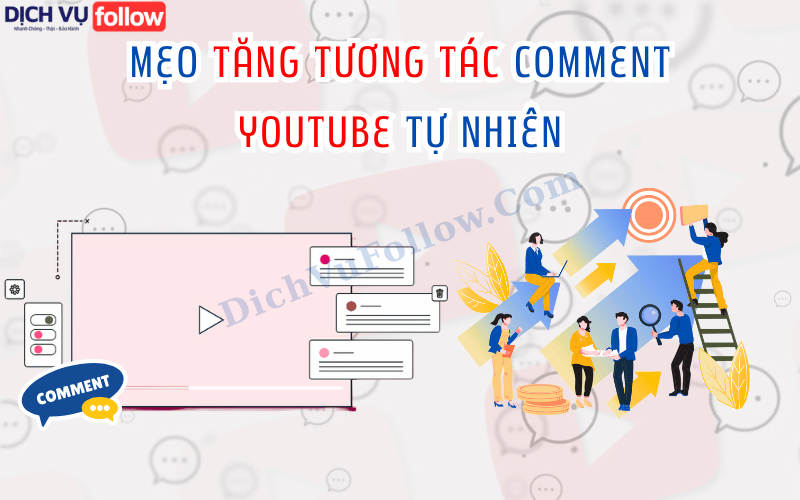 Mẹo tăng tương tác comment YouTube hiệu quả cho kênh nhỏ