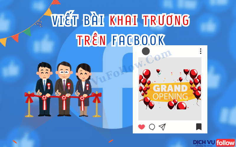 Cách Viết Bài Khai Trương Cửa Hàng Trên Facebook Hấp Dẫn