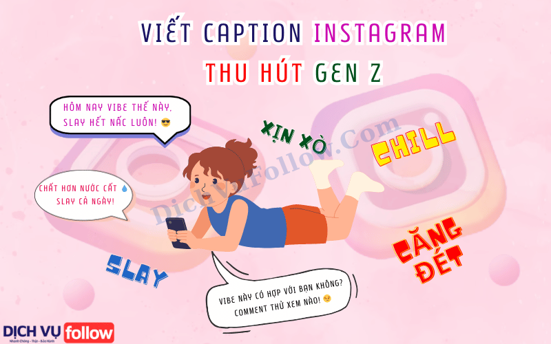Cách viết caption Instagram thu hút Gen Z cực hiệu quả
