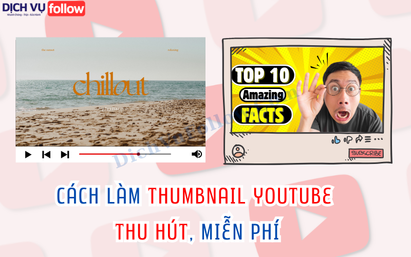 Hướng dẫn làm thumbnail YouTube đẹp mắt miễn phí chỉ trong 5 phút