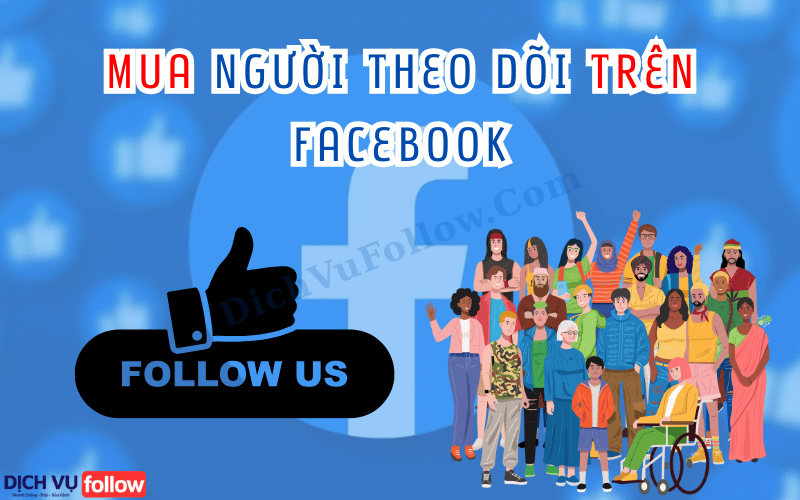 mua lượng người theo dõi trên Facebook