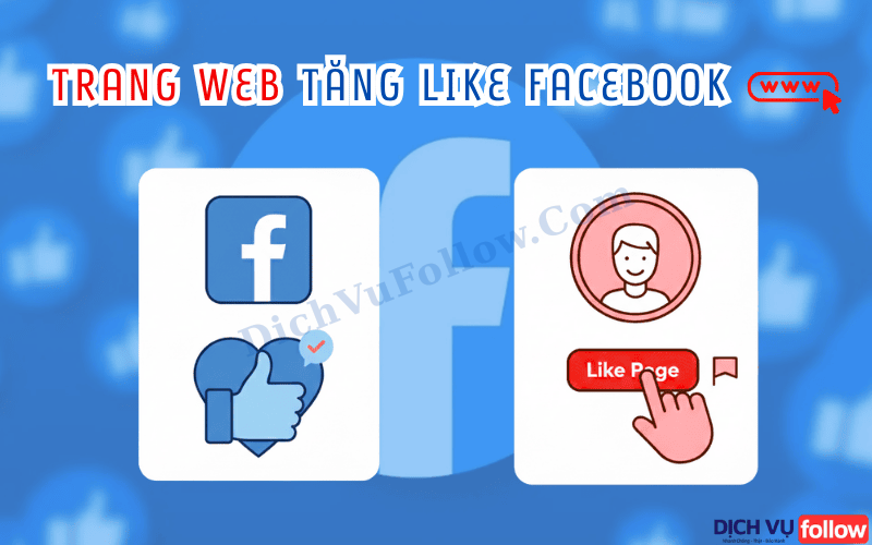 Trang Web Tăng Like Facebook